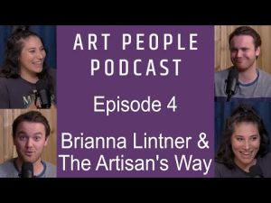 Art People Podcast - Episode 4: Brianna Lintner - The Frontline