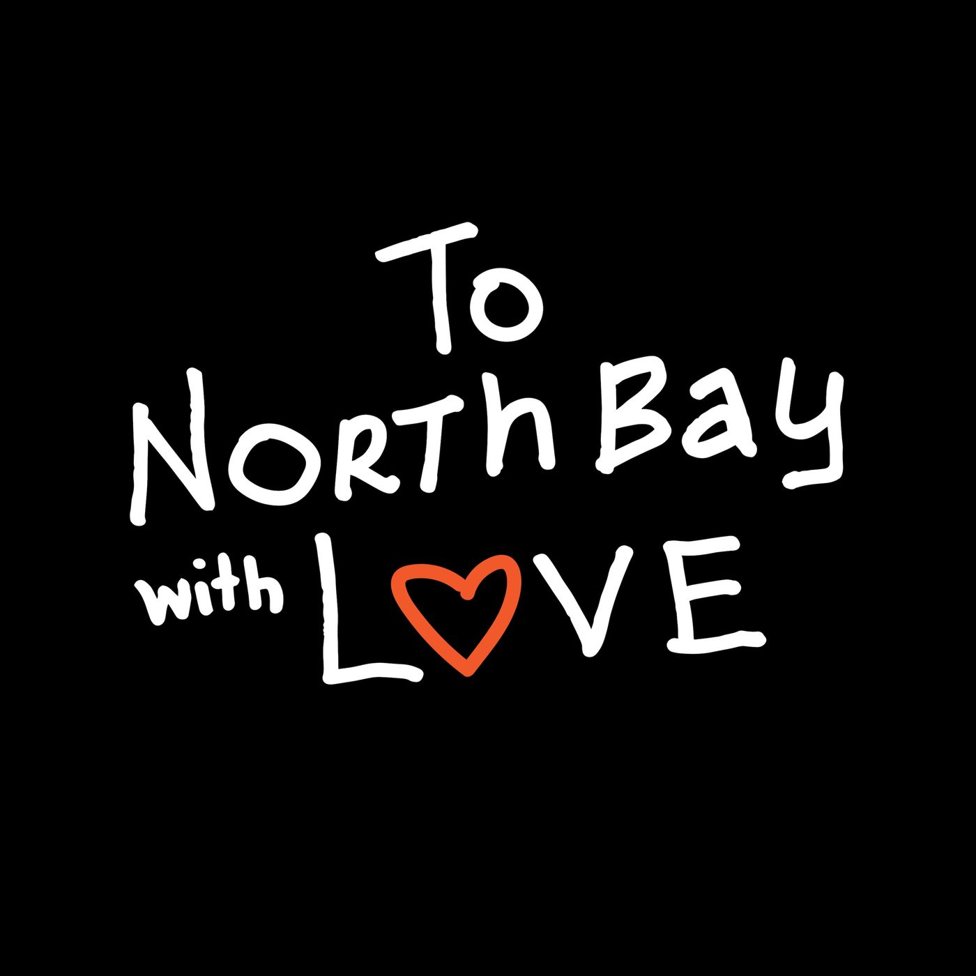 Welcome To North Bay With Love