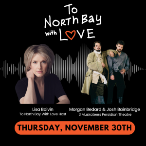 Three Musketeers poster promo for to north bay with love podcast