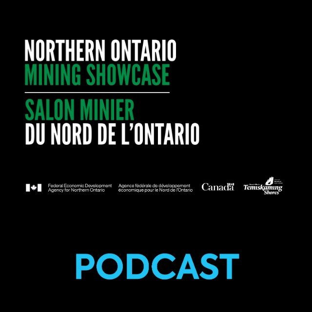 Northern Ontario Mining Showcase Podcast